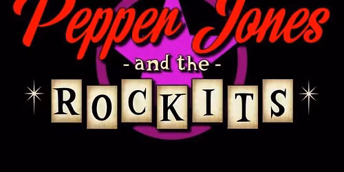 Pepper Jones and the Rockits