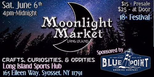 Moonlight Market: Long Island