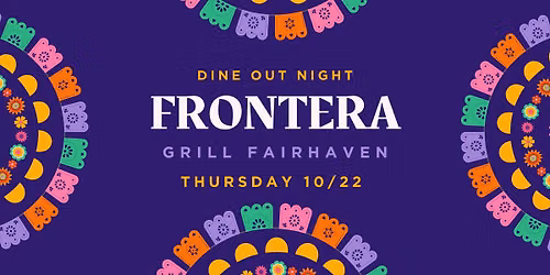 Dine out at Frontera