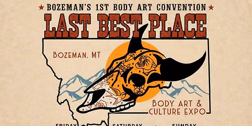 Last Best Place Body Art & Culture Expo