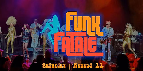 Live Music - Funk Fatale - powerhouse 8-piece band - Downtown Santa Rosa