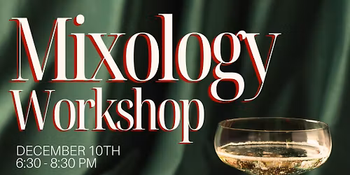 Christmas Mixology Workshop