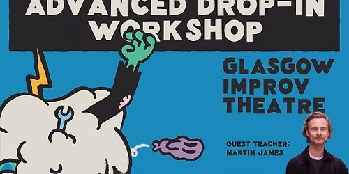 Advanced Drop-In  Improv Comedy Workshop (21st Sep)