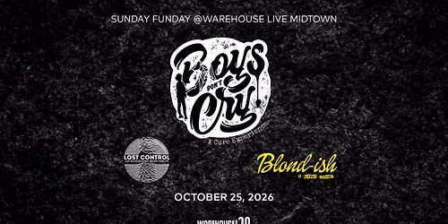 BOYS DON'T CRY, LOST CONTROL, BLOND-ISH at Warehouse Live Midtown Sunday October 25, 2026