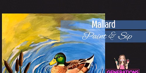 Mallard Paint & Sip