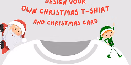 Design your own Xmas t-shirt and card