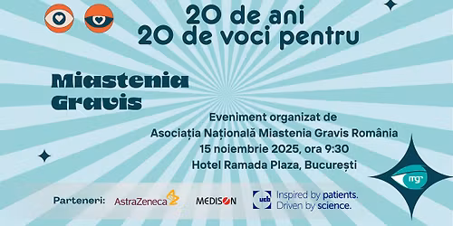20 de ani, 20 de voci pentru Miastenia Gravis
