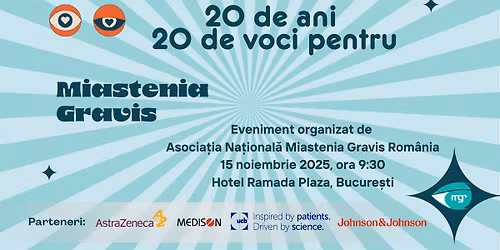 20 de ani, 20 de voci pentru Miastenia Gravis