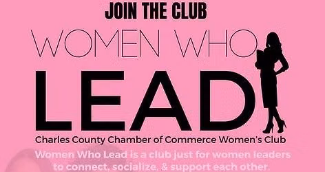 Women Who Lead - Charles County Chamber Women's Club