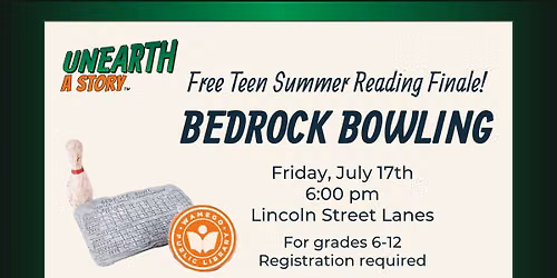 Teen Summer Reading Finale: Bedrock Bowling
