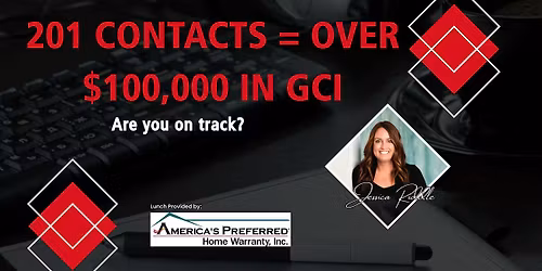 201 Contacts = Over $100,000 in GCI