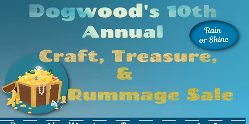 Dogwood\u2019s 10th Annual Craft, Treasure & Rummage Sale