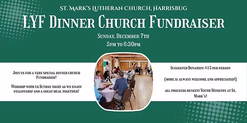 Dinner Church - LYF St. Mark's Fundraiser