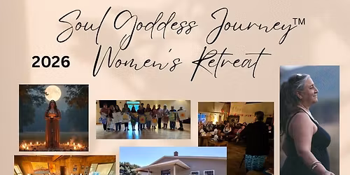 Soul Goddess Journey\u2122 Retreat 2026
