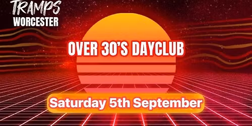 Over 30s Dayclub WORCESTER - Home before dark