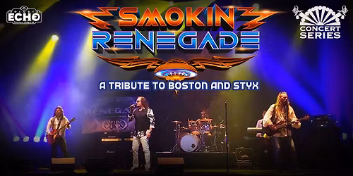 Renegade & Smokin, Tributes to Styx & Boston