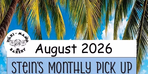 Stein's Monthly Pick Up - AUGUST