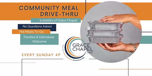 Community Meal Drive-Thru | Grace Chapel UMC