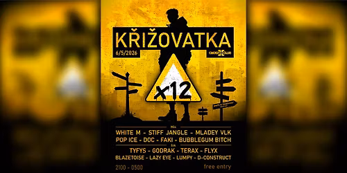K\u0158I\u017dOVATKA x12 w\/ WHITE M ('Sangvinik' album tour), STIFF JANGLE, & more | FREE Rap & DJ Wednesday