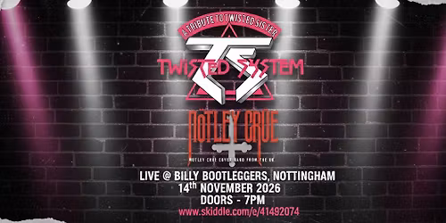 Twisted System + Notley Crue