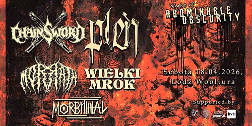 Chainsword \/ Morrath \/ Ple\u0144 \/ Morbithal \/ WielkiMrok - Night of Abominable Obscurity - Wooltura