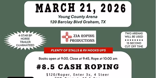 #9.5 Trailer Roping - Graham, TX