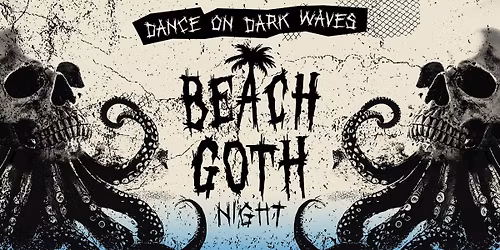 Beach Goth Night