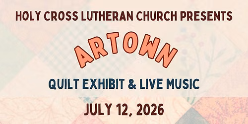 Artown Quilt Show and Music Performances