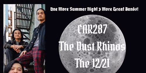 One More Summer Night at Blue Note Park with The 12\/21, CAR287 and the Dust Rhinos