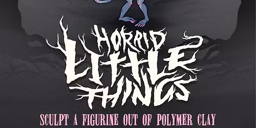 Horrid Little Things