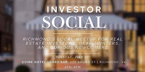 Investor Social | Real Estate Investing Networking Event | Richmond, VA