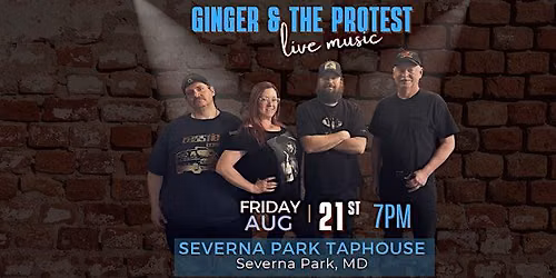 Live Music: Ginger & the Protest at Severna Park Taphouse