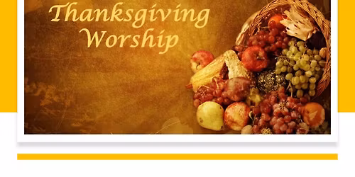 Thanksgiving Eve Worship Service