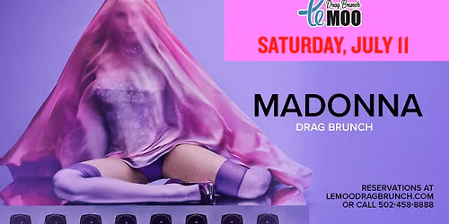 Madonna Drag Brunch at Le Moo 7.11.26