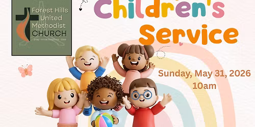 Forest Hills UMC Children's Service