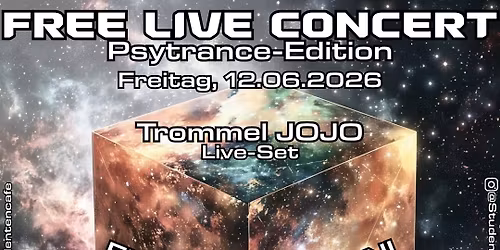 FREE LIVE CONCERT: Psytrance-Edition