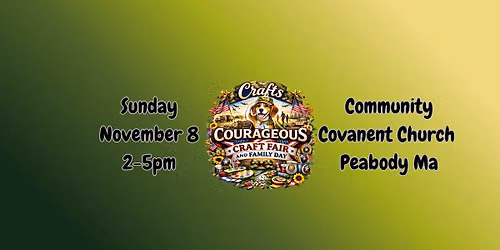 Crafts for the Courageous Craft Fair & Family Day 