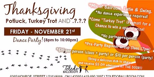 Pre-Thanksgiving Potluck & Turkey Trot Dance Party!