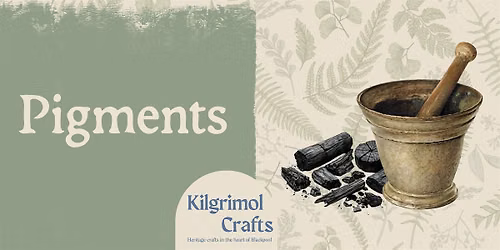 Kilgrimol Crafts: Learn to make natural pigments
