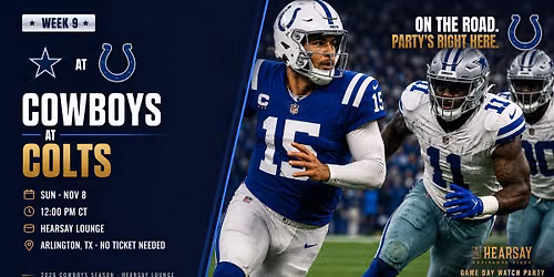 COWBOYS VS COLTS WATCH PARTY
