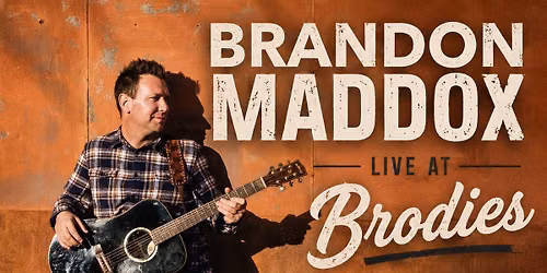 Thursday night music special\u2026 Brandon Maddox at Brodies
