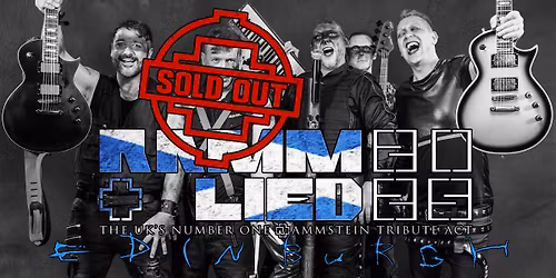 SOLD OUT Rammlied EDINBURGH | The UK's Number one Rammstein Tribute Act!