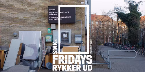 SMK Fridays rykker ud