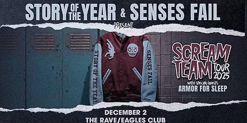 Story Of The Year & Senses Fail: The Scream Team Tour