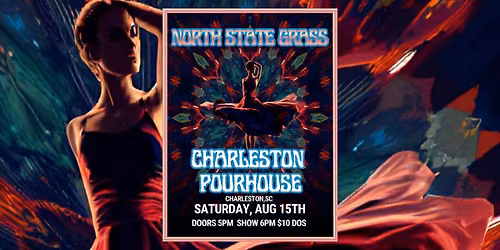 North State Grass at the Charleston Pour House (Deck)