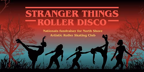 Stranger Things Roller Disco - NSARSC