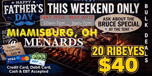 GRAND OPENING: 20 RIBEYES $40 \/ HUGE TRUCKLOAD MEAT SALE IN MIAMISBURG, OH @ MENARDS
