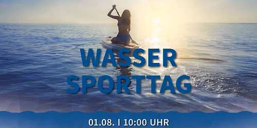Wassersporttag