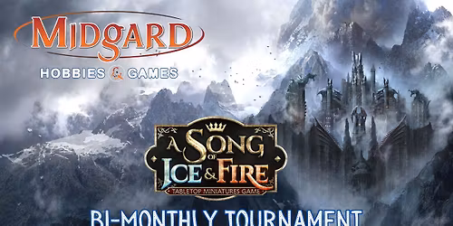 ASOIAF Bi Monthly Tournament