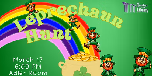 Tuesdays at the Library: Leprechaun Hunt